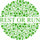 Rest or run